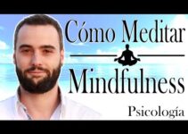 Guía completa para aprender a meditar y silenciar tu mente en 10 pasos